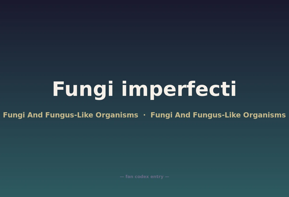 Fungi imperfecti