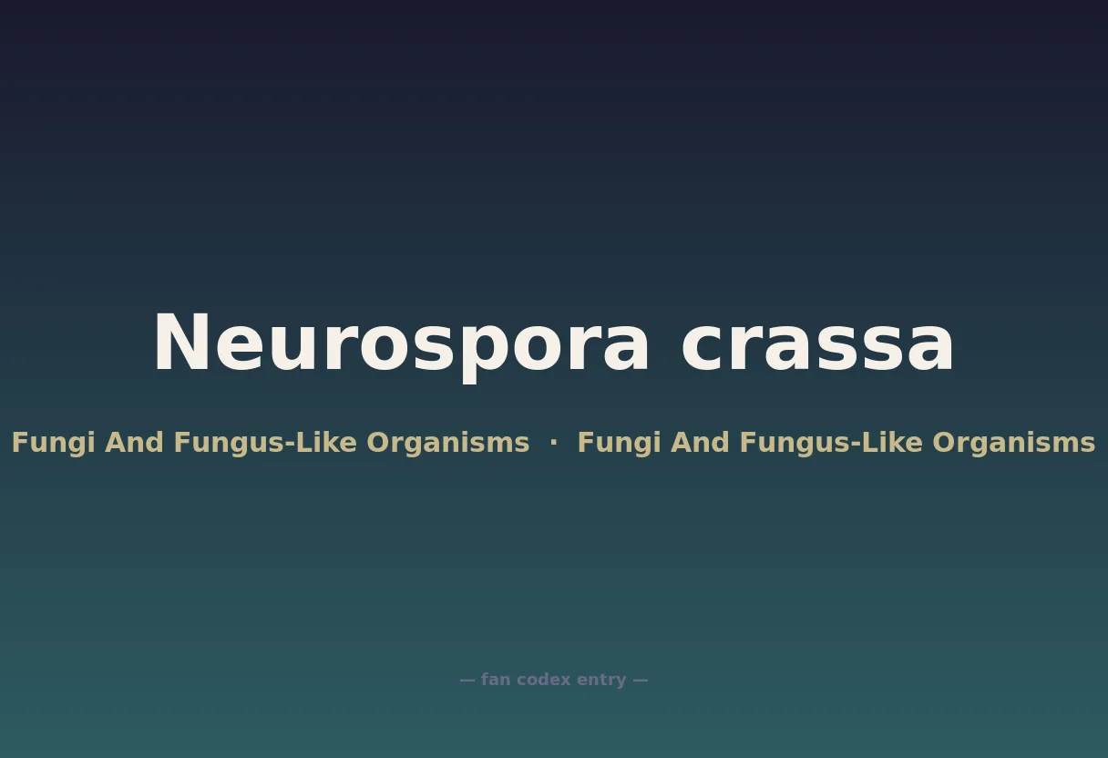Neurospora crassa